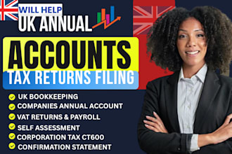 be your UK accountant and handle hmrc filings UK vat, UK tax ct600 payroll tax