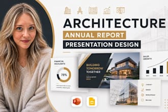 architecture annual report, sales pitch deck, business presentation design