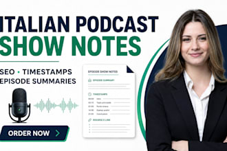 create italian podcast shownotes episode summary timestamps seo content writing