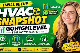 setup hvac snapshot, and customize gohighlevel sub account