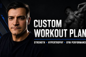 create a personalized strength and hypertrophy workout plan