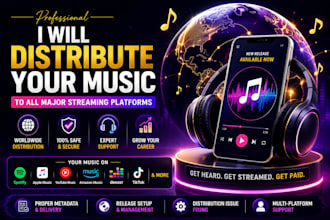 distribute your music to spotify, apple music 150 plus major streaming platforms