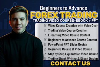 create beginners educational forex trading video course, course, ebook  and ppt