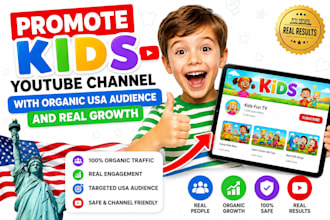promote kids youtube channel with organic USA audience and real growth