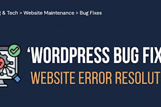 fix wordpress bugs and website errors quickly