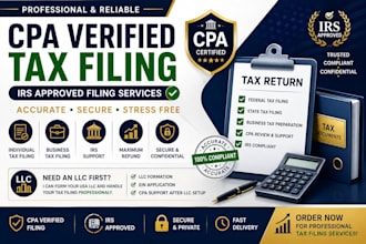 prepare CPA verified tax filing irs approved filing and llc services