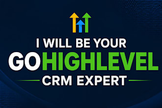 be gohighlevel CRM expert