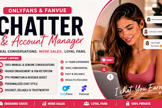 be your onlyfans and fanvue chatter and account manager
