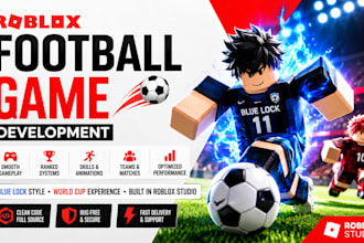 roblox game development, develop roblox football game, bluelock, world cup style