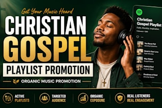add your christian gospel song to active playlists for organic promotion