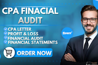 prepare audited financials and verify as licensed CPA