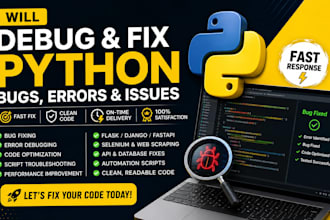 fix python bugs, debug errors, django debug, fastapi bug fix, API debug, scrape