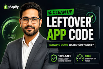 clean up leftover app code slowing down your shopify store