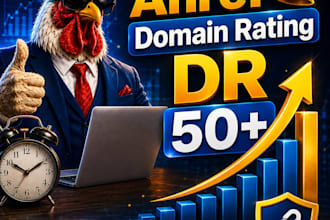 increase ahrefs domain ratings DR 50 with powerful high authority backlinks