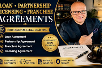 draft loan agreement, partnership agreement, licensing and franchise agreement