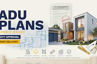 design adu plans and permit drawings for city approval