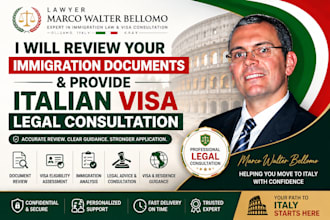 review your immigration documents and  provide italian visa legal consultation