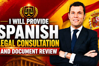 provide spanish legal consultation and document review by an attorney