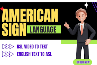 translate asl to english, american sign language video to written english