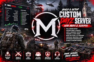 build and setup a custom dayz server with mods and scripts