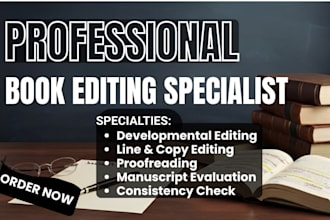 edit and proofread your manuscript for clarity flow and formatting