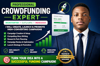 create professional crowdfunding campaign for kickstarter gofundme indiegogo