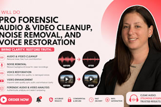 do forensic audio enhancement, audio repair, detect and remove background noise