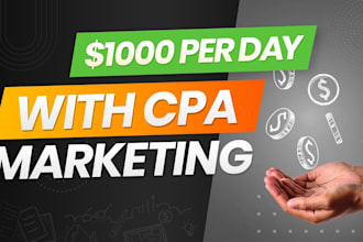 do cpa marketing, cpa offer promotion, promote cpa offers to hit 10,000 revenue