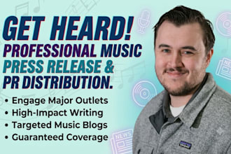 write professional music press release submit  music pr distribution