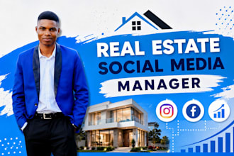 be your real estate social media manager, grow engagement and real estate leads