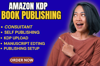 book publishing, self publishing, kdp expert upload , book publishing consultant