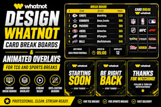 design whatnot card break boards and animated overlays for tcg and sports breaks