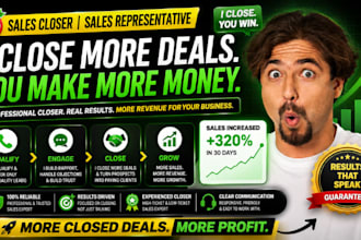 be your commission based sales closer for inbound leads and high ticket sales