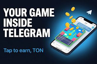 develop a telegram mini app game, tap to earn or ton web3 game