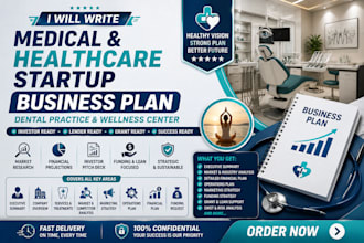 write medical healthcare startup dental practice wellness center business plan