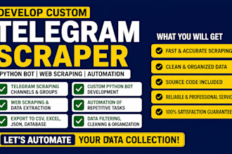 develop custom telegram scraper python bot web scraping automation