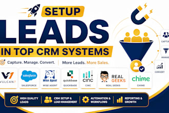 setup leads in vulcan7 salesforce wise agent  quickbase cinc real geeks chime