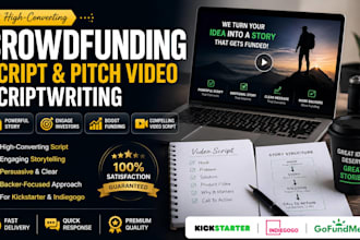 create crowdfunding script indiegogo kickstarter video scriptwriter pitch
