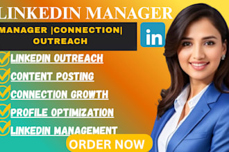 be your linkedin manager manage outreach cold messages connection