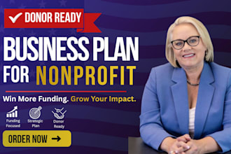write a professional donor ready business plan for your nonprofit