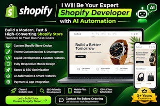 be your shopify expert, shopify developer with ai automation