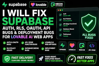 fix supabase auth rls oauth api bugs lovable ai web apps deployment bugs neon db
