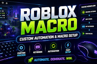 create roblox macros, automation tools, keybind and advance gameplay scripts