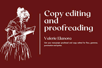 copy edit and line edit your manuscript