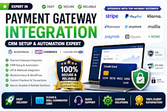 integrate stripe, paypal, woocommerce, API, CRM automation and payment gateway