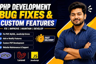 fix PHP bugs, develop custom features, and maintain your PHP website