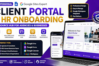 create a google sites client portal, HR onboarding, and resource hub