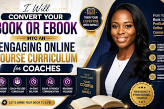 convert your book or ebook into an engaging online course curriculum for coaches