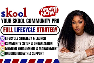 build, manage and grow your skool community with full lifecycle strategy