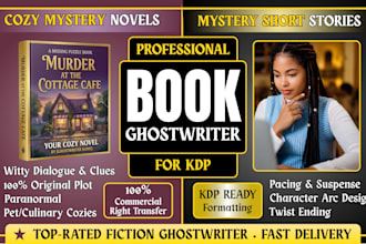 ghostwrite a cozy mystery novel or short story for KDP